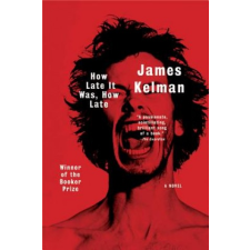  How Late it Was, How Late! – James Kelman idegen nyelvű könyv