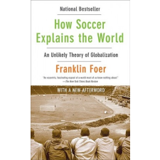  How Soccer Explains the World – Franklin Foer idegen nyelvű könyv