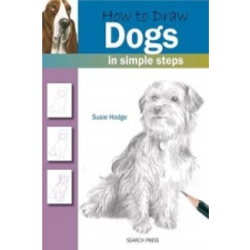  How to Draw: Dogs – Susie Hodge idegen nyelvű könyv