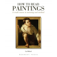  How to Read Paintings – Liz Rideal idegen nyelvű könyv