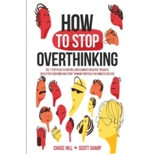 How to Stop Overthinking – Scott Sharp idegen nyelvű könyv
