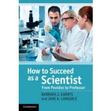  How to Succeed as a Scientist – Barbara J Gabrys idegen nyelvű könyv