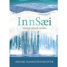 Hrund Gunnsteinsdottir - Innsaei - Intuíció izlandi módra egyéb könyv