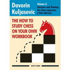  HT STUDY CHESS ON YOUR OWN WORKBK – KULJASEVIC DAVORIN idegen nyelvű könyv
