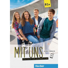 Hueber, M. Verlag MIT UNS B1+ ARBEITSBUCH H-Ausgabe nyelvkönyv, szótár