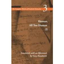  Human, All Too Human I – Friedrich Nietzsche idegen nyelvű könyv