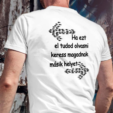  Humoros póló horgászoknak - Keress magadnak másik helyet női póló