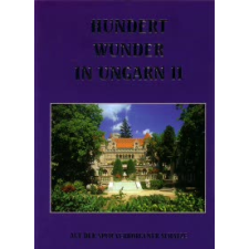  - Hundert Wunder In Ungarn Ii. idegen nyelvű könyv