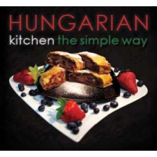  Hungarian Kitchen the Simple Way gasztronómia