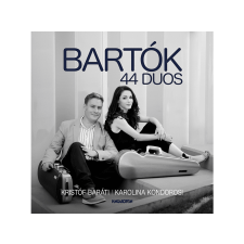 Hungaroton Baráti Kristóf, Kondorosi Karolina - Bartók: 44 Duos (Cd) klasszikus