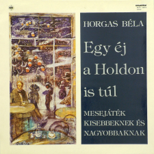 Hungaroton Egy éj a Holdon is túl gyermekkönyvek