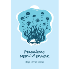 Hungarovox Kiadó Felszínre merülő szavak irodalom