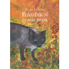 Hungarovox Kiadó Frászbácsi és más bajok gyermek- és ifjúsági könyv