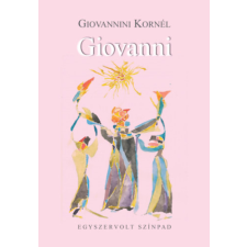 Hungarovox Kiadó Giovanni - Egyszervolt Színpad irodalom