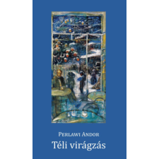 Hungarovox Kiadó Téli virágzás irodalom