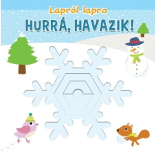  Hurrá, havazik! /Lapról lapra §K gyermek- és ifjúsági könyv