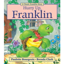 Hurry Up, Franklin – Paulette Bourgeois,Brenda Clark idegen nyelvű könyv