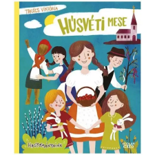  Húsvéti mese - Hagyományaink §H gyermek- és ifjúsági könyv