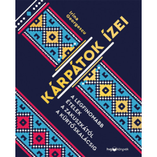 HVG Irina Georgescu - Kárpátok ízei gasztronómia
