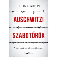 HVG Könyvek Auschwitzi szabotőrök - A brit hadifoglyok igaz története (B) történelem