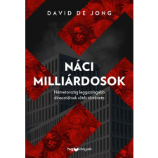 HVG Könyvek David de Jong - Náci milliárdosok történelem