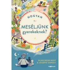 HVG Könyvek Hogyan meséljünk gyerekeknek? életmód, egészség