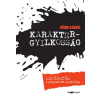 HVG Könyvek Karaktergyilkosság - Lejáratás a gúnynévtől az álhírig