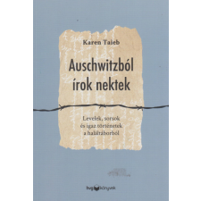 HVG Könyvek Karen Taieb - Auschwitzból írok nektek történelem