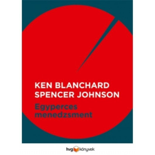 HVG Könyvek Ken Blanchard - Dr. Spencer Johnson: Egyperces menedzsment gazdaság, üzlet