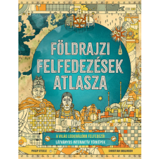 HVG Könyvek Philip Steele - Földrajzi felfedezések atlasza gyermek- és ifjúsági könyv