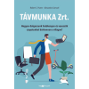 HVG Könyvek Robert C. Pozen - Alexandra Samuel - Távmunka Zrt.