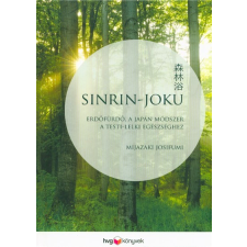 HVG Könyvek Sinrin-joku /Erdőfürdő, a japán módszer a testi-lelki egészséghez életmód, egészség