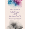 HVG Könyvek Szeresd meg önmagad!