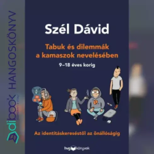 HVG Könyvek Tabuk és dilemmák a kamaszok nevelésében egyéb e-könyv
