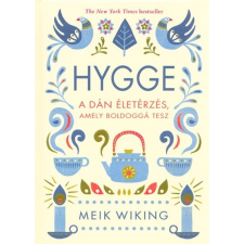  Hygge /A dán életérzés, amely boldoggá tesz életmód, egészség