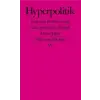  Hyperpolitik – Daniela Janser,Thomas Zimmermann,Heinrich Geiselberger (Puha kötésű)