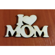  I love MOM felirat dekorációs kellék