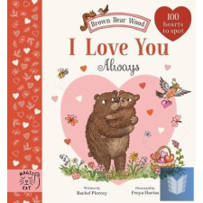I Love You Always: 100 Hearts to Spot (Brown Bear Wood) idegen nyelvű könyv