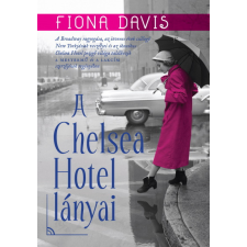 I.P.C. Fiona Davis - A Chelsea Hotel lányai regény