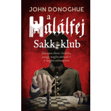 I.P.C. Könyvek John Donoghue - A Halálfej Sakk-klub regény