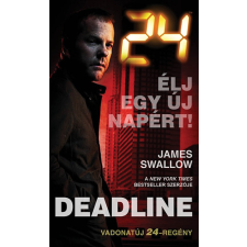 I.P.C. Könyvek Kft. 24: Deadline - Élj egy új napért! antikvárium - használt könyv