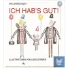  Ich hab’s Gut!