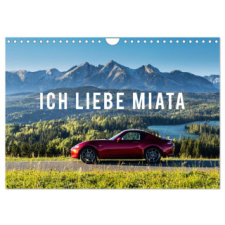  Ich liebe Miata (Wandkalender 2024 DIN A4 quer), CALVENDO Monatskalender – Mikolaj Gospodarek naptár, kalendárium