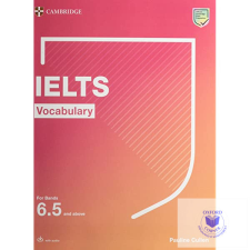  Ielts Vocabulary - 6.5 And Above + Downloadable Audio idegen nyelvű könyv