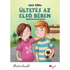 Igaz Dóra - Ültetés az első bében egyéb könyv