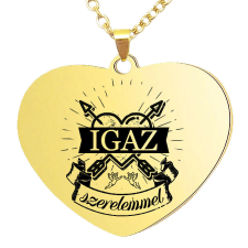 Igaz Szerelemmel medál lánccal, választható több formában és színben medál