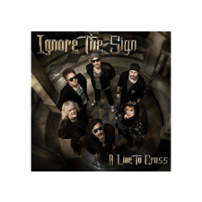  Ignore The Sign - A Line To Cross (Digipak) (CD) heavy metal