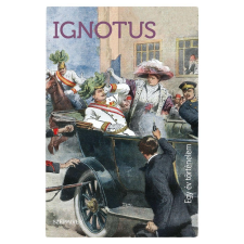 Ignotus IGNOTUS - EGY ÉV TÖRTÉNELEM történelem