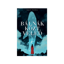  Ijjas Flóra - Bálnák közt, veled irodalom