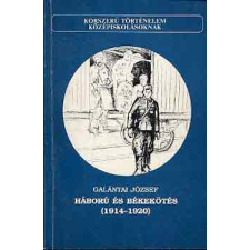 IKVA Kiadó Háború és békekötés (1914-1920) antikvárium - használt könyv